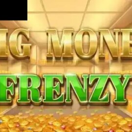 Big Money Frenzy