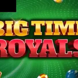 Big Time Royals