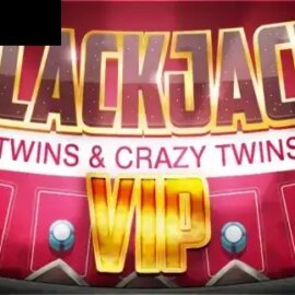 BlackJack Twins and Crazy Twins Extended VIP