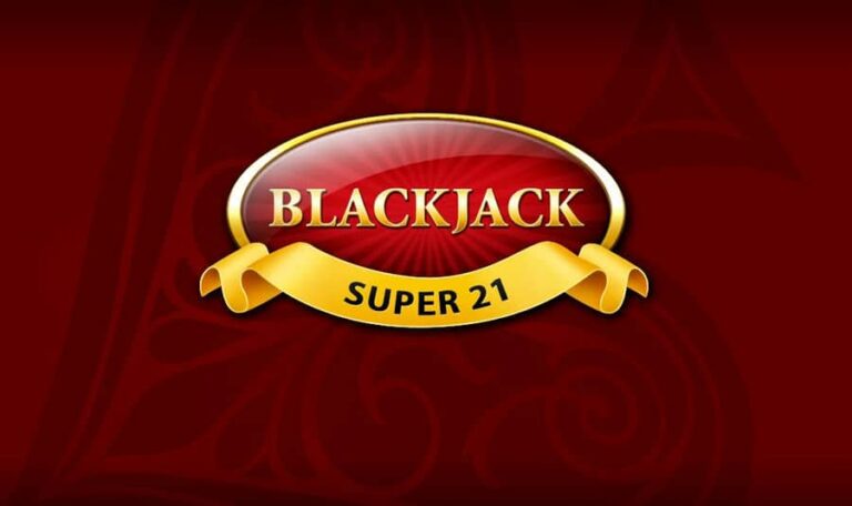 Blackjack Super 21 (Playtech)