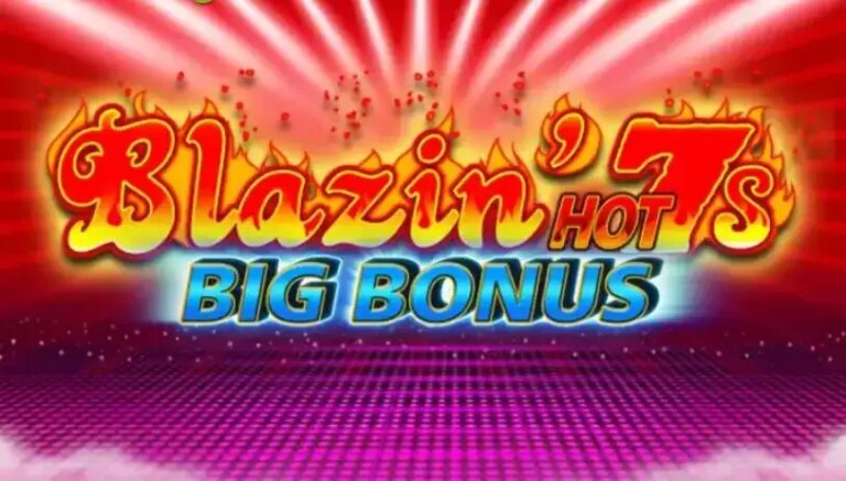 Blazin Hot 7s Big Bonus
