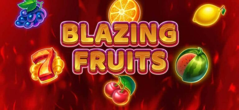 Blazing Fruits