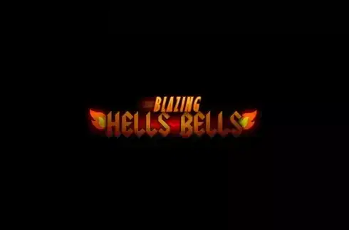 Blazing Hells Bells