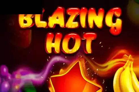 Blazing Hot