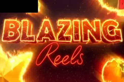 Blazing Reels
