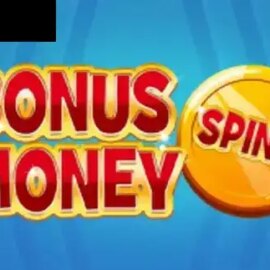Bonus Money Spins