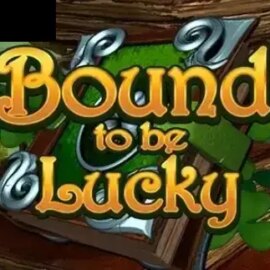 Bound to be Lucky