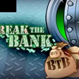 Break the Bank