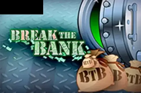 Break the Bank