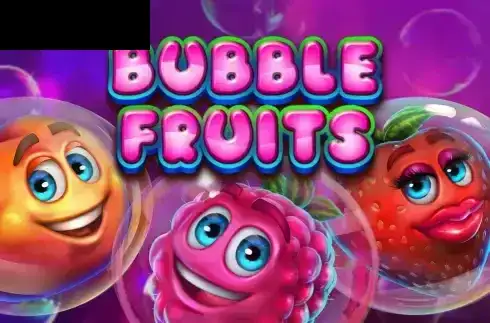 Bubble Fruits