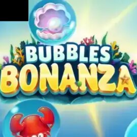 Bubbles Bonanza
