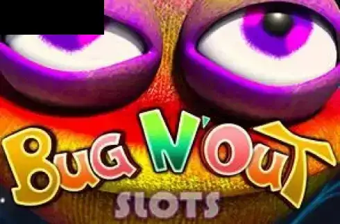 Bug N’ Out