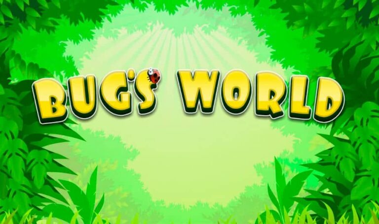 Bug’s World