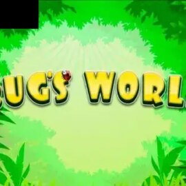 Bug’s World