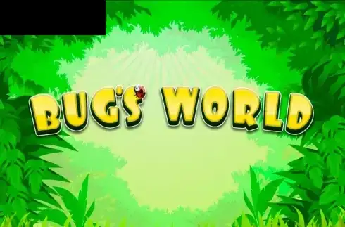 Bug’s World