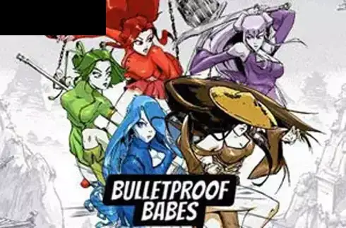 Bulletproof Babes