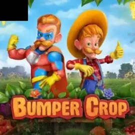 Bumper Crop