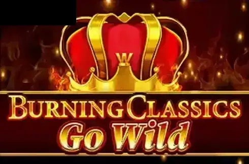 Burning Classics Go Wild