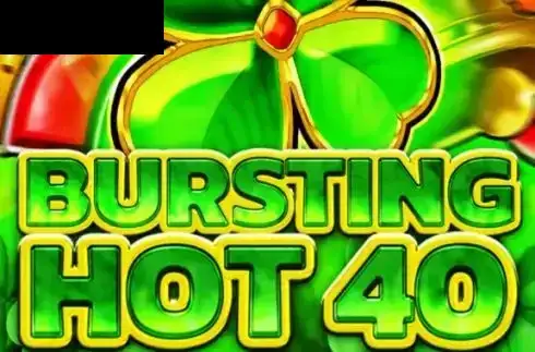 Bursting Hot 40