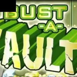 Bust a Vault