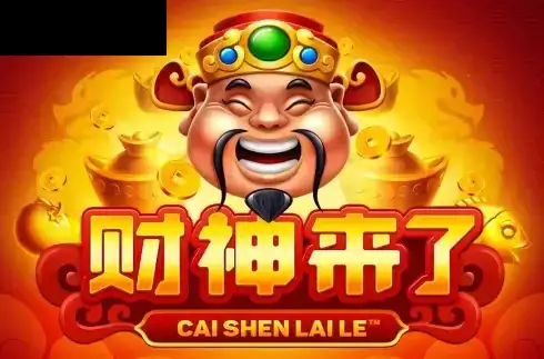 Cai Shen Lai Le