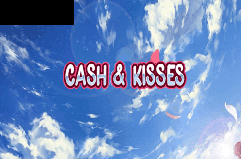 Cash And Kisses