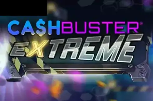 Cash Buster Extreme