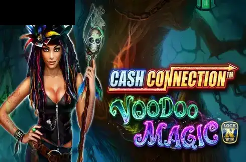 Cash Connection — Voodoo Magic
