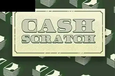 Cash Scratch