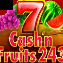 Cash & Fruits 243