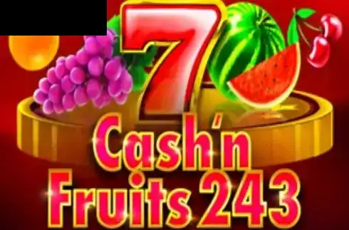 Cash & Fruits 243