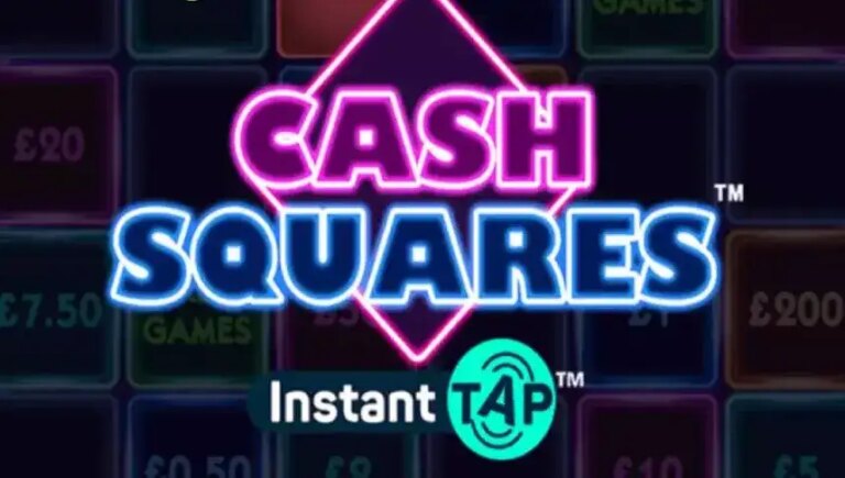 Cash Squares Instant Tap