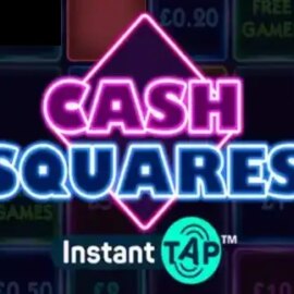 Cash Squares Instant Tap