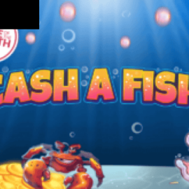 Cash a Fish