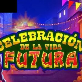 Celebracion De La Vida Futura