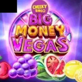 Cheeky Bingo Big Money Vegas
