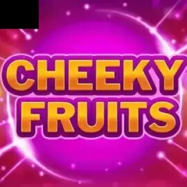 Cheeky Fruits