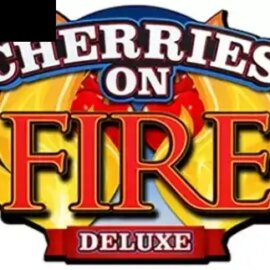 Cherries on Fire Deluxe
