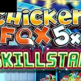 Chicken Fox 5x Skillstar
