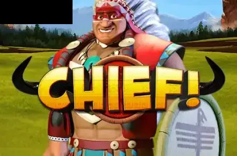 Chief!