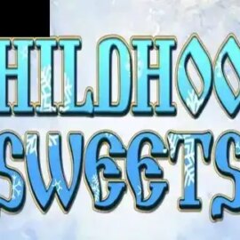 Childhood Sweets