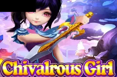 Chivalrous Girl