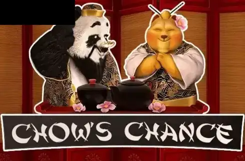 Chow’s Chance