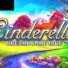 Cinderella: Dreams Come True
