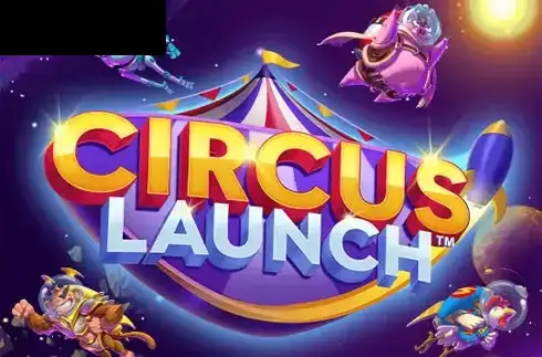 Circus Launch