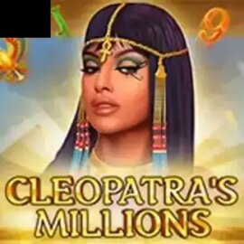 Cleopatra’s Millions