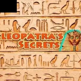 Cleopatra’s Secrets
