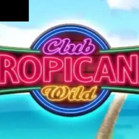 Club Tropicana Wild