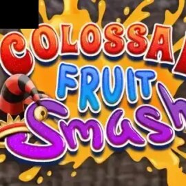 Colossal Fruit Smash