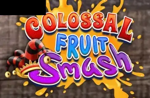 Colossal Fruit Smash